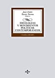 Ideologías y movimientos políticos contemporáneos (Derecho - Biblioteca Universitaria de Editorial Tecnos)