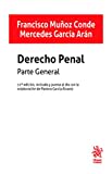 Derecho Penal. Parte general 11ª Edición, revisada y puesta al día con la colaboración de Pastora García Álvarez (Manuales de Derecho Penal)