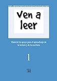 Ven a leer, 1. Material de apoyo para el aprendizaje de la lectura y la escritura