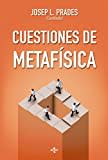 Cuestiones de metafísica: Serie de Filosofía de la Sociedad Española de Filosofía Analítica (Filosofía - Filosofía y Ensayo)