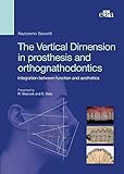 The Vertical Dimension in Prosthesis and Orthognathodontics (CIENCIAS, TECNOLOGIA Y MEDICINA)