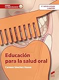 Educación para la salud oral (2.ª edición revisada y ampliada): 66 (Sanidad)