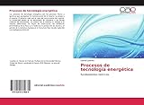 Procesos de tecnología energética: fundamentos teóricos