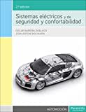 Sistemas eléctricos y de seguridad y confortabilidad 2.ª edición (Transporte y Mantenimiento de Vehículos)