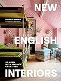 New English Interiors: At Home with Today's Creatives