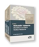 Especialización pericial en prevención laboral y seguridad integral: Libro I. Regulación y normativa aplicable a la pericia técnica preventiva: 1 (Peritiam Artis)