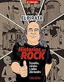 Historias del Rock: Leyendas, cuentos y mitos alucinantes (Libros singulares)