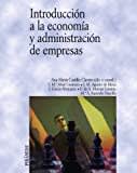 Introducción a la economía y administración de empresas (Economía y Empresa)