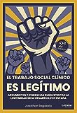 El trabajo social clínico es legítimo: 01 (Autoayuda)