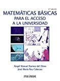 Matemáticas básicas para el acceso a la universidad (Ciencia y Técnica)