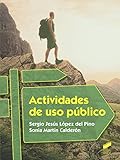 Actividades de uso público: 45 (Seguridad y medio ambiente)