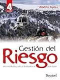 Gestión del riesgo en montaña y en actividades al aire libre (Manuales de montaña)