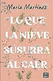 Lo que la nieve susurra al caer (Ficción)