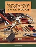 Reparaciones Frecuentes En El Hogar / Frecuent Repairs In The Home