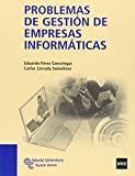 Problemas de Gestión de Empresas Informáticas (Libro Técnico)